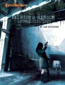 Esoterrorists: Albions Ransom Little Girl Lost Reprint (EN)