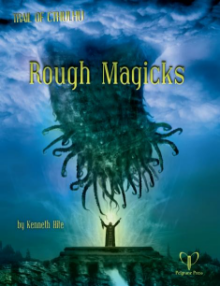 The Trail of Cthulhu RPG: Rough Magicks (EN)