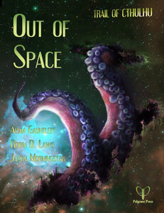 The Trail of Cthulhu RPG: Out of Space (EN)