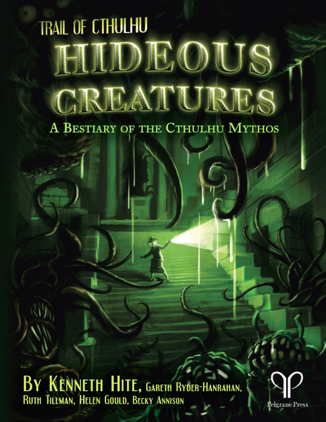 The Trail of Cthulhu RPG: Hideous Creatures (EN)