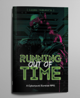 Running Out of Time Cyberpunk RPG (EN)