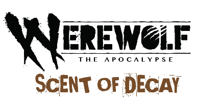 Werewolf: The Apocalypse RPG - Scent of Decay (EN)
