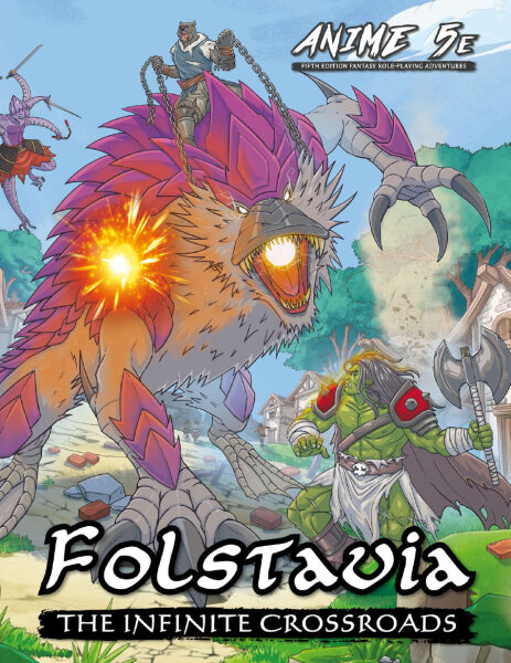 Anime 5E RPG: Folstavia The Infinite Crossroads (EN)