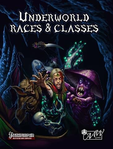 Pathfinder: Underworld Races & Classes (EN)