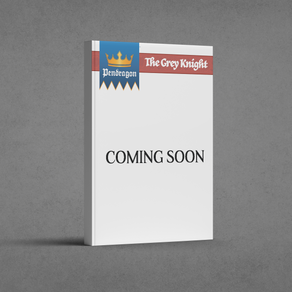 Pendragon RPG: The Grey Knight (EN)