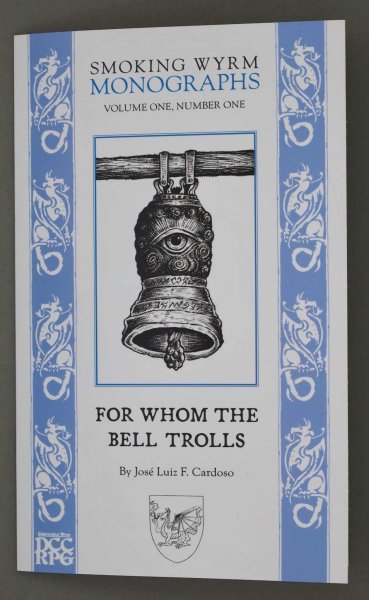 Smoking Wyrm Monograph 1 - For Whom The Bell Tolls (EN)