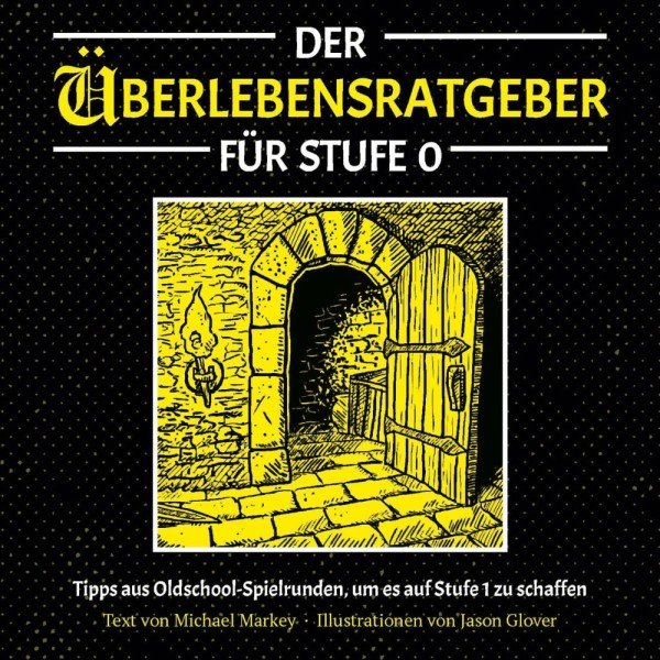 Dungeon Crawl Classics: Überlebensratgeber für Stufe 0 (DE)