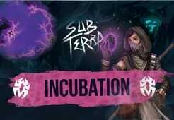 Sub Terra: Incubation (EN)
