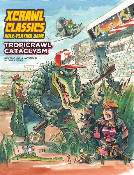 Xcrawl Classics #2 - Tropicrawl Cataclysm (EN)