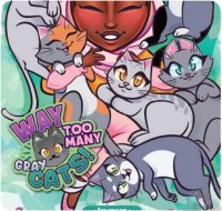 Way too Many Gray Cats (EN)