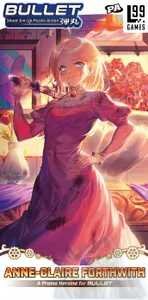 Bullet: Anne-Claire Forthwith Promo (EN)