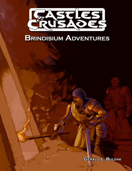 Castles and Crusades RPG: Brindisium Adventures (EN)