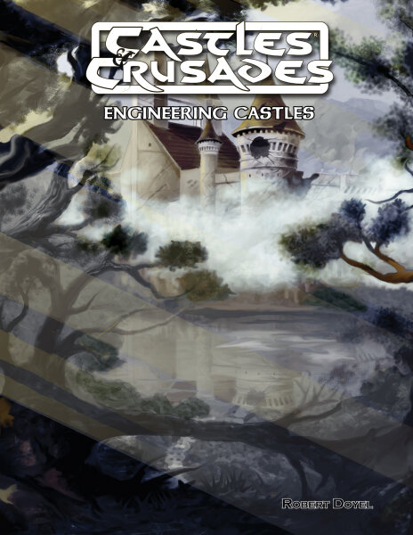 Castles and Crusades RPG: Engineering Castles Reprint (EN)