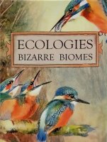 Ecologies: Bizarre Biomes (EN)