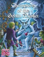 DCC RPG: Champions of the Goblin Market (EN)
