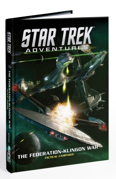 Star Trek Adventures RPG: The Federation-Klingon War Tactical Campaign