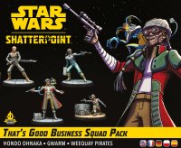 Star Wars: Shatterpoint - That’s Good Business Squad Pack (Ein gutes Geschäft) (DE/EN) (EN) (DE/EN)