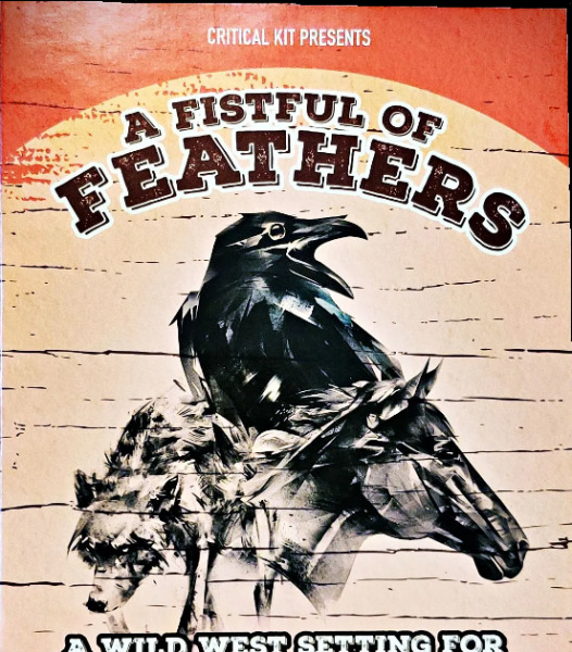 Be Like A Crow Solo RPG: A Fistful Of Feathers Setting (EN)