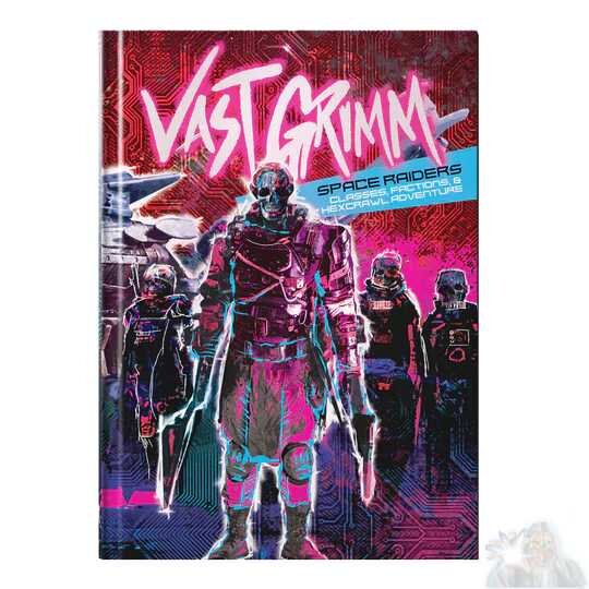 Vast Grimm RPG: Space Raiders HC (EN)