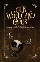 Our Woodland Gods (EN)