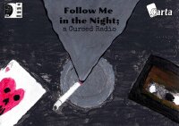 Follow Me in the Night: A Curse Radio Solo Journaling RPG...