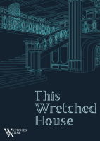 This Wretched House Solo Journaling RPG (EN)