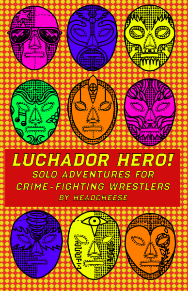 Luchador Hero Solo RPG (EN)