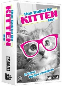 You Gotta Be Kitten Me (EN)