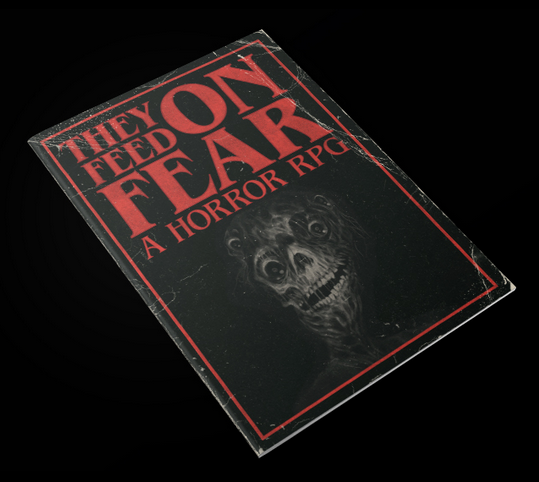 They Feed on Fear RPG