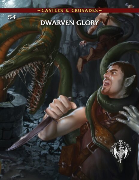 Castles and Crusades RPG: S4 Dwarven Glory (EN)