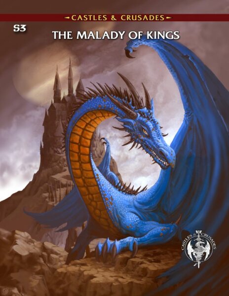 Castles and Crusades RPG: S3 The Malady of Kings (EN)