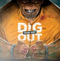 Dig Your Way Out (EN)