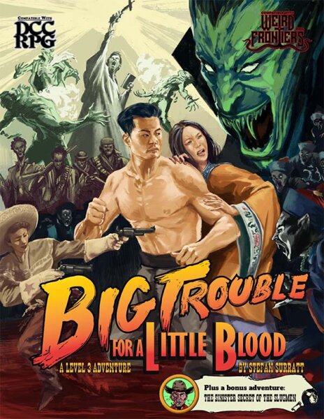 DCC RPG: Big Trouble for a Little Blood (EN)