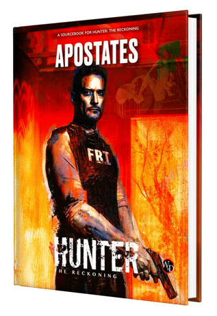 Hunter The Reckoning RPG: Apostates (EN)