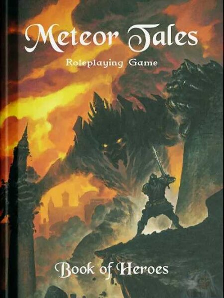 Meteor Tales RPG: Core Rules Book of Heroes (EN)