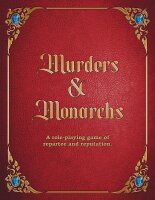 Murders & Monarchs RPG (EN)