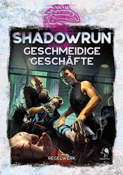 Shadowrun: Geschmeidige Geschäfte (Hardcover) (DE)