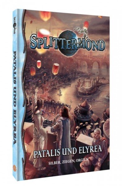 Splittermond: Patalis und Elyrea - Silber, Ziegen, Orgien (DE)