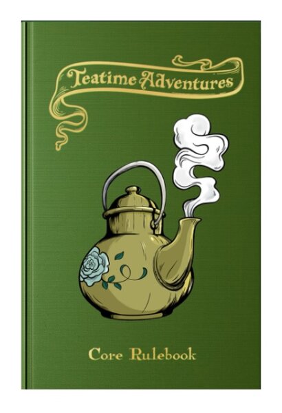 Teatime Adventures RPG: 2E Core Rulebook (EN)