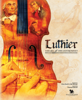 Luthier: The Art of the Instrument (EN)