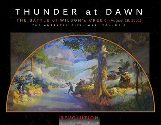 Thunder At Dawn: The Battle of Wilsons Creek (August 10, 1861) Ziplock (EN)