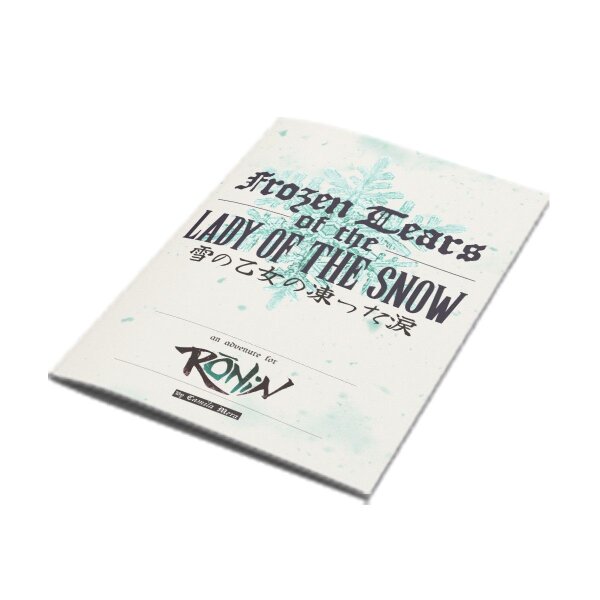 Ronin RPG: Frozen Tears of the Lady of the Snow (EN)