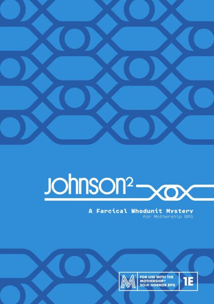 Mothership RPG Johnson² (EN)