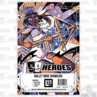 99 Heroes: Bullet Indie Showcase (EN)