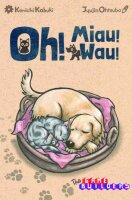Oh! Miau! Wau! (DE)
