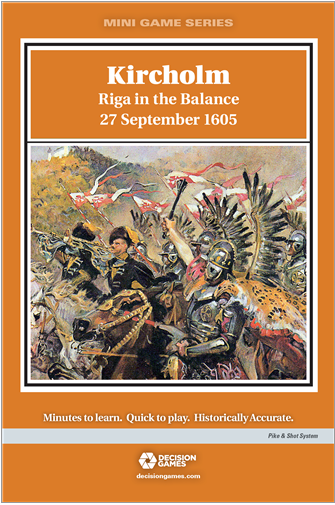 Kircholm: Riga in the Balance - 27. September 1605 (EN)