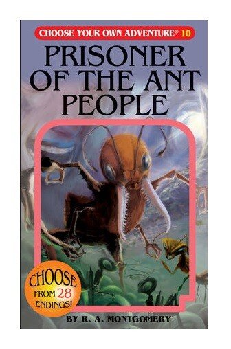 Chose Your Own Adventure Book 10 - Prisoner of the Ant People (EN)