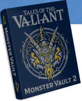 Tales of the Valiant RPG: Monster Vault 2 Limited Edition...