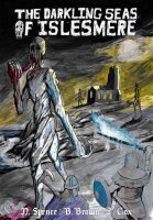 Best Left Buried RPG: The Darkling Seas of Islesmere (EN)