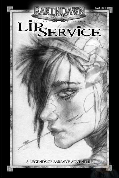 Earthdawn RPG: Legends of Barsaive 02 - Lip Service (EN)